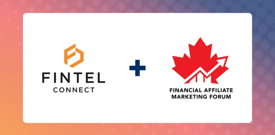 Fintel Connect Backs Launch of Inaugural Financial Affiliate Marketing Forum as Founding Partner